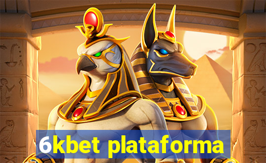 6kbet plataforma